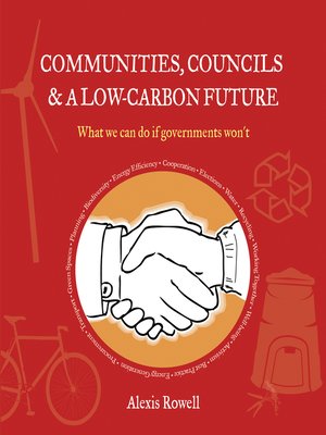 cover image of Communities, Councils &amp; a Low Carbon Future